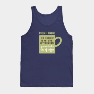 Procaffinating Tank Top